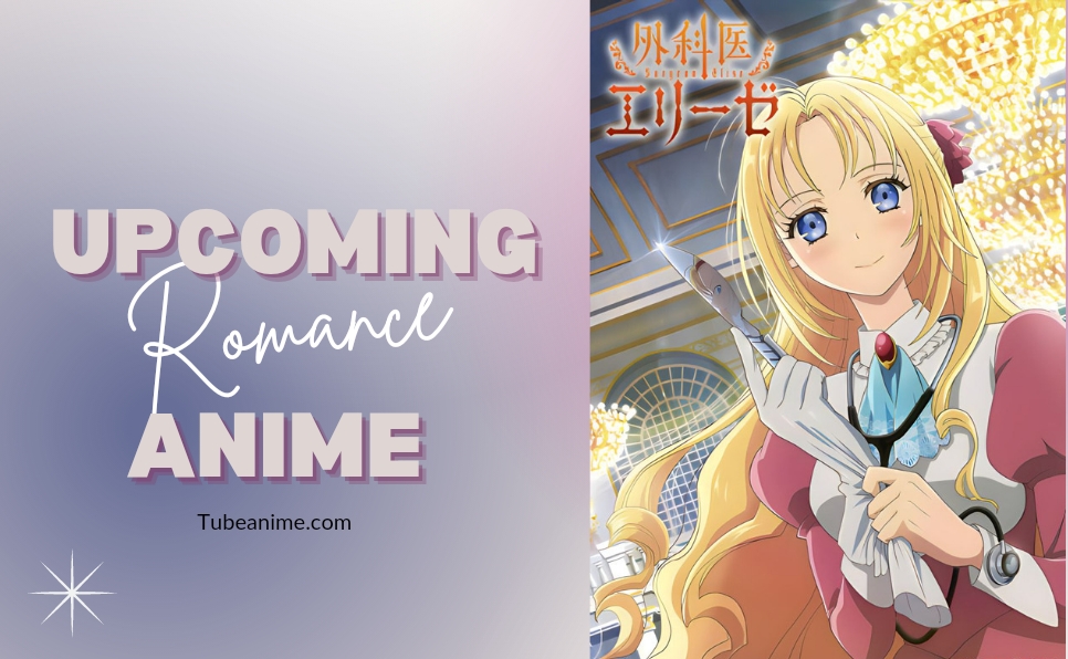 List of Upcoming Romance Anime 2024